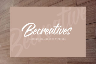 Becreatives: The Modern Script Font for Campaigns