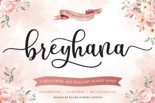 Breyhana: A Sweet Script Font for Your Brand