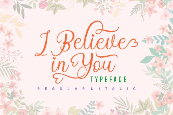 I Believe in You: A Bold Script Font Review