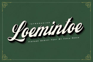 Loemintoe: A Vintage Script Font for Classy Branding